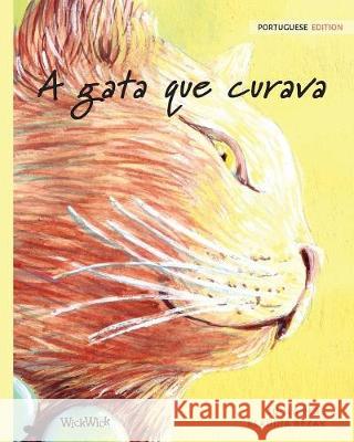 A gata que curava: Portuguese Edition of The Healer Cat Pere, Tuula 9789523570955