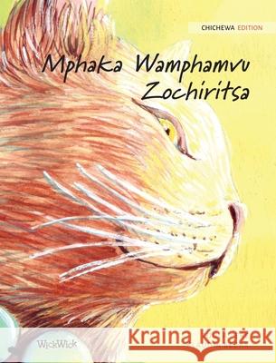 Mphaka Wamphamvu Zochiritsa: Chicheva Edition of The Healer Cat Tuula Pere Klaudia Bezak Symon Symo 9789523571600 Wickwick Ltd