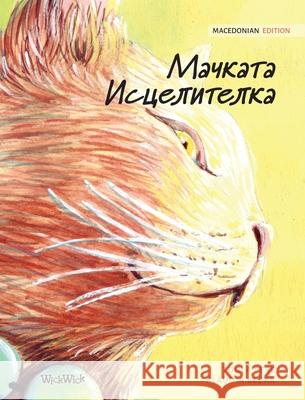 Мачката Исцелителка: Macedonian Edition of Pere, Tuula 9789523571907