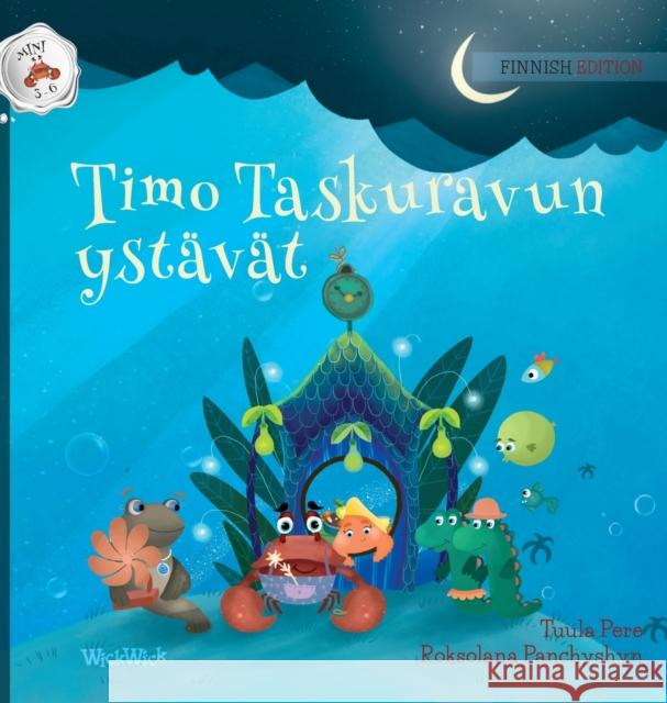 Timo Taskuravun ystävät: Finnish Edition of Colin the Crab's Friends Pere, Tuula 9789523573253