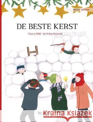 De beste kerst: Dutch Edition of Christmas Switcheroo Pere, Tuula 9789523573611 Wickwick Ltd