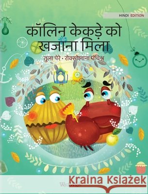 कॉलिन केकड़े को खजाना मिला Pere, Tuula 9789523574779 Wickwick Ltd