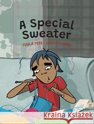 A Special Sweater Tuula Pere Catty Flores 9789523575974 Wickwick Ltd