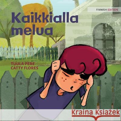 Kaikkialla melua: Finnish Edition of 