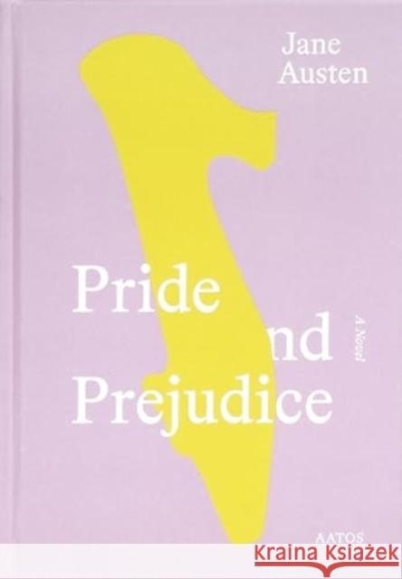 Pride and Prejudice Jane Austen 9789526538518 Aatos Editions