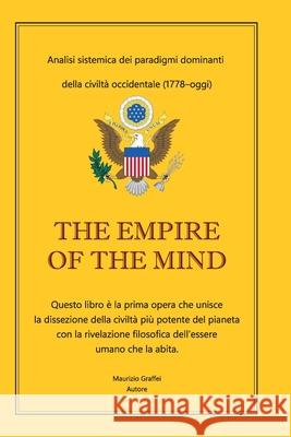 The Empire of the Mind Maurizio Graffei 9789526588742 Niemi Julkaisut - Micro-Editore - Italiano