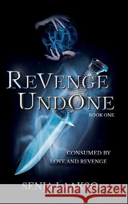 Revenge Undone Senja Laakso 9789526980911