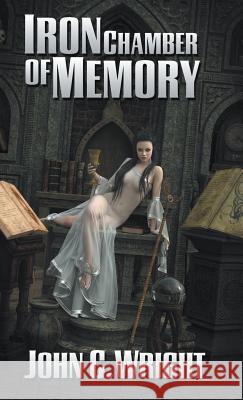 Iron Chamber of Memory John C Wright, Ph.D. 9789527065891 Castalia House
