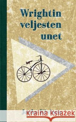 Wrightin veljesten unet Jouko Kivinen 9789527086100