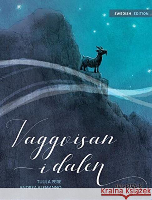 Vaggvisan I dalen: Swedish Edition of Lullaby of the Valley Pere, Tuula 9789527107140 Wickwick Ltd