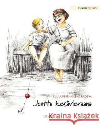 Jonttu kesävieraana: Finnish Edition of The Best Summer Guest Pere, Tuula 9789527107706 Wickwick Ltd
