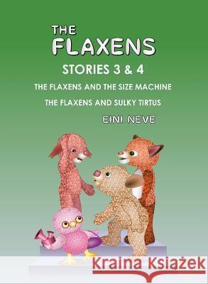 The Flaxens, Stories 3 and 4 Eini Neve 9789527329092 Itu Kustannus (Itu Publishing)