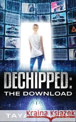 Dechipped The Download Taya Devere 9789527404454 DVM Press