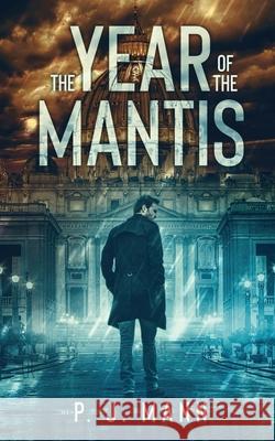 The Year of the Mantis P. J. Mann 9789527415177 P. J. Mann