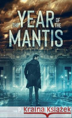 The Year of the Mantis P. J. Mann 9789527415184 P. J. Mann