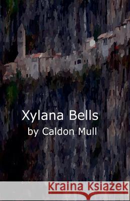 Xylana Bells Caldon Mull 9789527555606