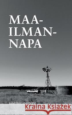Maailmannapa Samuli Lampinen 9789528008668 Books on Demand