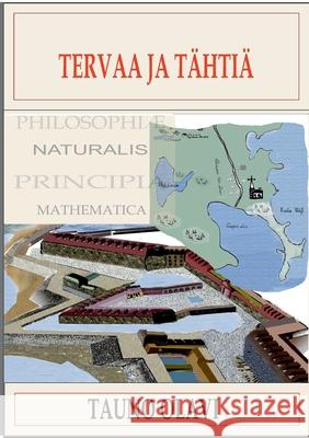 Tervaa ja tähtiä: Wanha-sarja osat I ja II Tauno Olavi, Tauno Puolitaival 9789528021094 Books on Demand