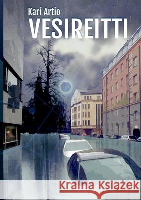 Vesireitti Kari Artio 9789528022770 Books on Demand