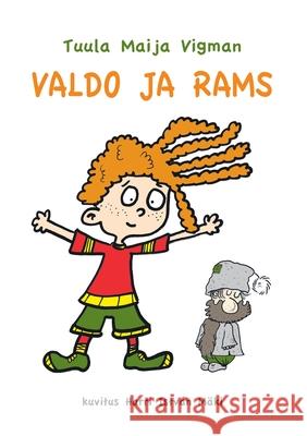 Valdo ja Rams: lastenkirja Tuula Maija Vigman 9789528051176 Books on Demand