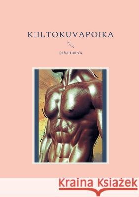 Kiiltokuvapoika Laur 9789528061922