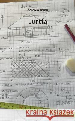 Jurtta Seppo Kein?nen 9789528067191 Books on Demand