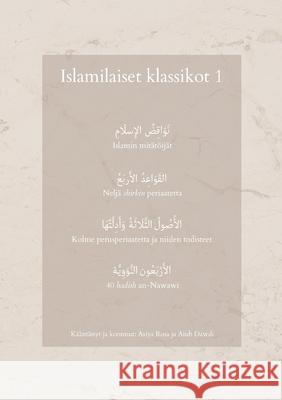 Islamilaiset klassikot 1 Asiya Rosa Aiub Dawdi 9789528071518 Bod - Books on Demand