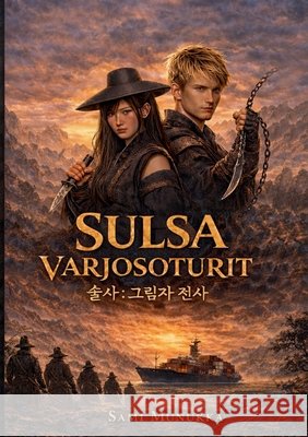 Sulsa Varjosoturit Munukka, Sami 9789528075950