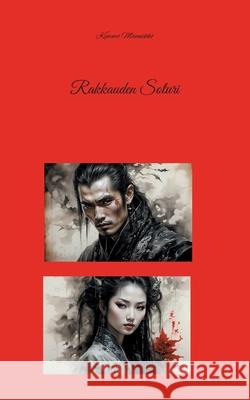 Rakkauden Soturi Kimmo M?nnikk? 9789528095323 Bod - Books on Demand