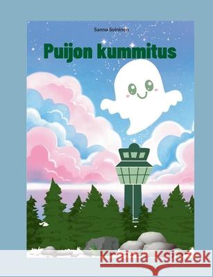 Puijon kummitus Sanna Soininen 9789528095743