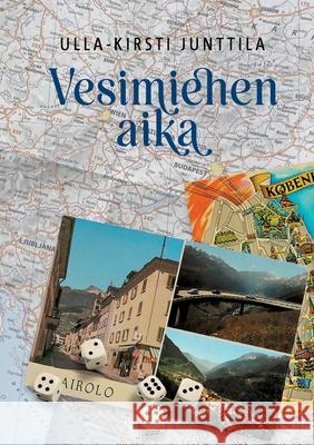 Vesimiehen aika Ulla-Kirsti Junttila 9789528098201 Bod - Books on Demand