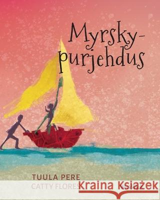 Myrskypurjehdus: The Finnish Edition of 