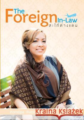 The Foreign Inlaw Porntipa Ilvesmaki 9789529336586 Porntipa Ilvesmaki