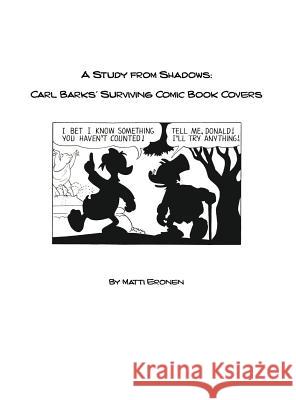 Carl Barks' Surviving Comic Book Covers Matti Eronen 9789529388936 Matti Eronen