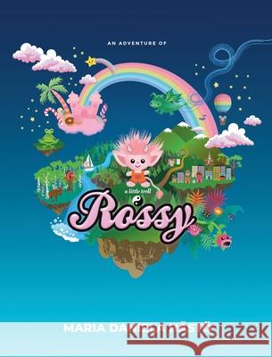 Rossy: An adventure of a little troll Hästö, Maria Daniela 9789529438013 Maria Daniela Hasto