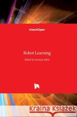 Robot Learning Suraiya Jabin 9789533071046 Intechopen