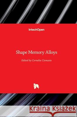 Shape Memory Alloys Corneliu Cismasiu 9789533071060