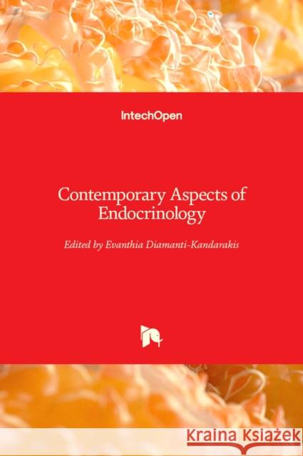 Contemporary Aspects of Endocrinology Evanthia Diamanti-Kandarakis 9789533073576