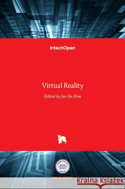 Virtual Reality Jae-Jin Kim 9789533075181 Intechopen