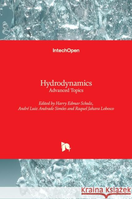 Hydrodynamics: Advanced Topics Harry Schulz Andr 9789533075969 Intechopen