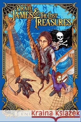 Pirate James & The Lost Treasures Endy Teller 9789534655603