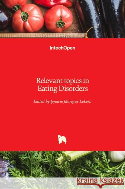 Relevant topics in Eating Disorders J 9789535100010 Intechopen