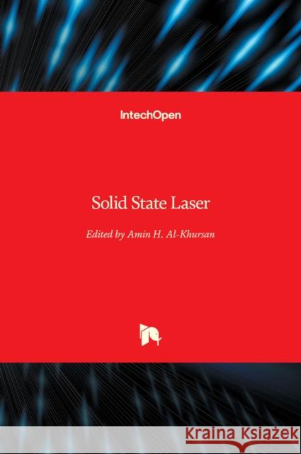Solid State Laser Amin Al-Khursan 9789535100867 Intechopen