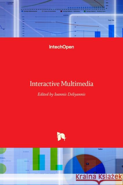 Interactive Multimedia Ioannis Deliyannis 9789535102243 Intechopen