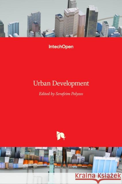 Urban Development Serafeim Polyzos 9789535104421 Intechopen