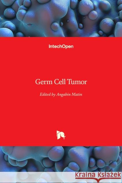 Germ Cell Tumor Angabin Matin 9789535104568