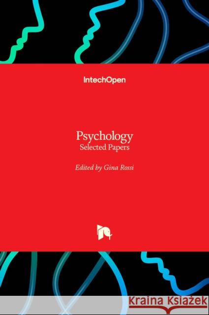 Psychology: Selected Papers Gina Rossi 9789535105879