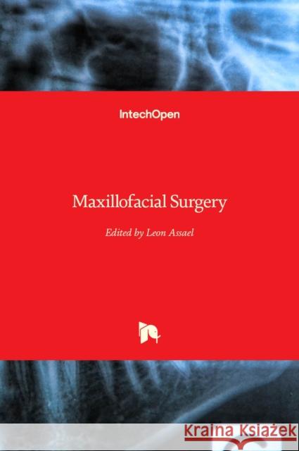 Maxillofacial Surgery Leon Assael 9789535106272 Intechopen