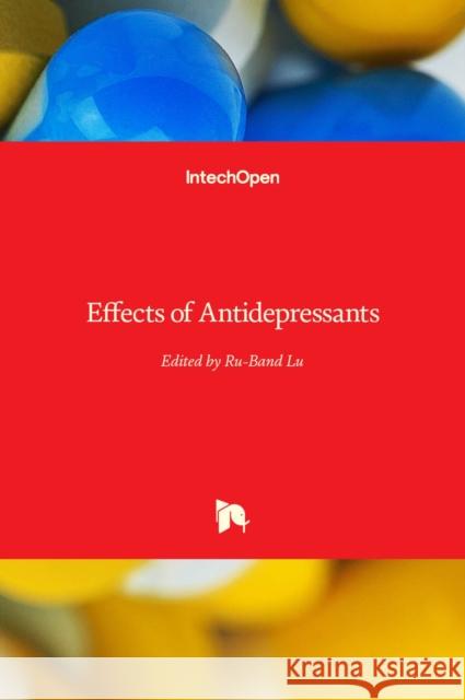 Effects of Antidepressants Ru-Band Lu 9789535106630