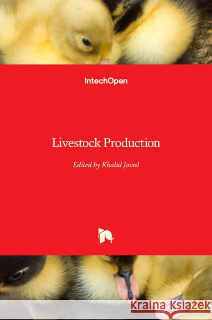 Livestock Production Khalid Javed 9789535108146